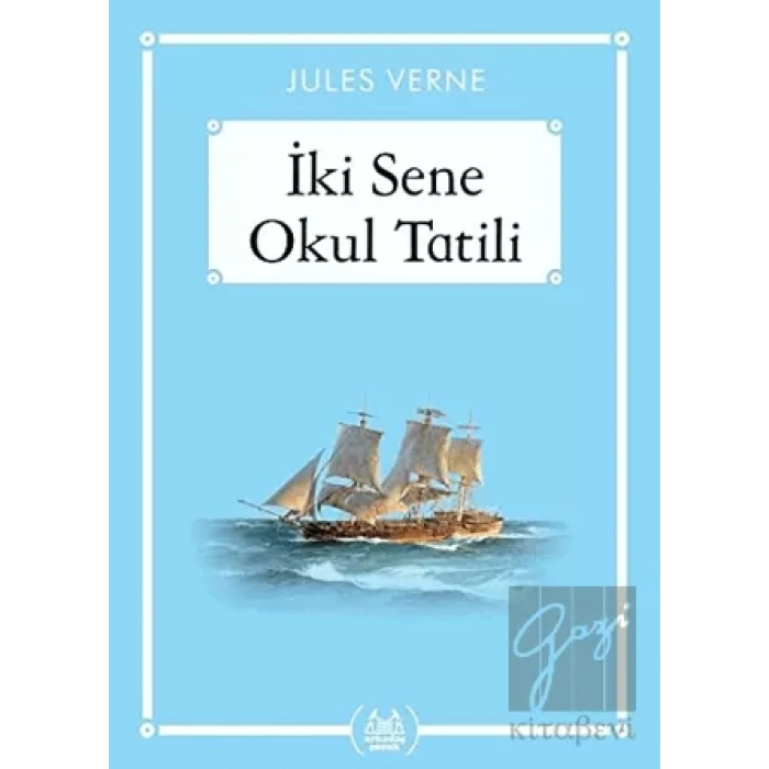 İki Sene Okul Tatili (Gökkuşağı Cep Kitap)