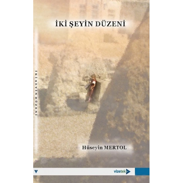 İki Şeyin Düzeni