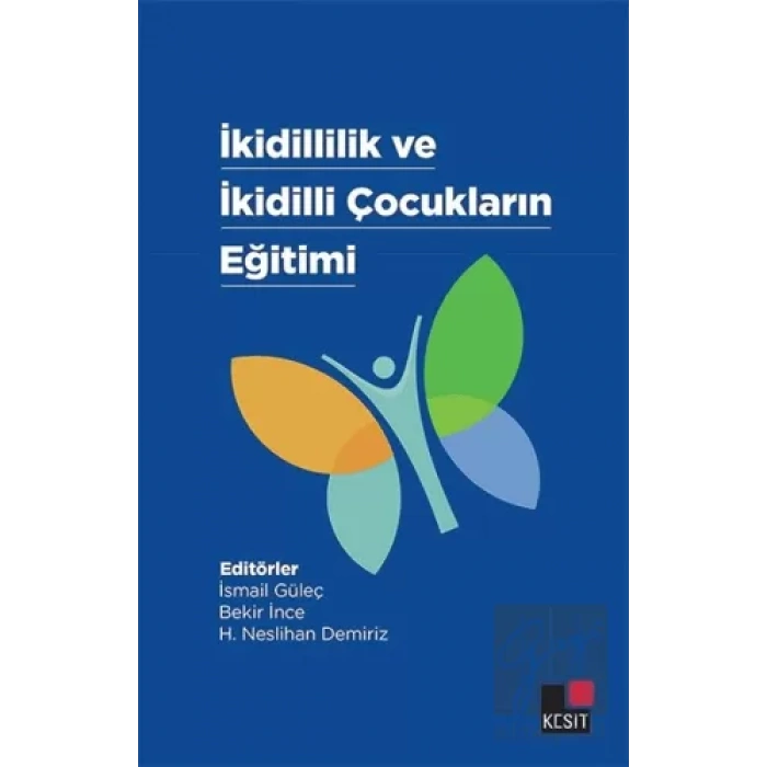 İkidillilik ve İkidilli Çocukların Eğitimi