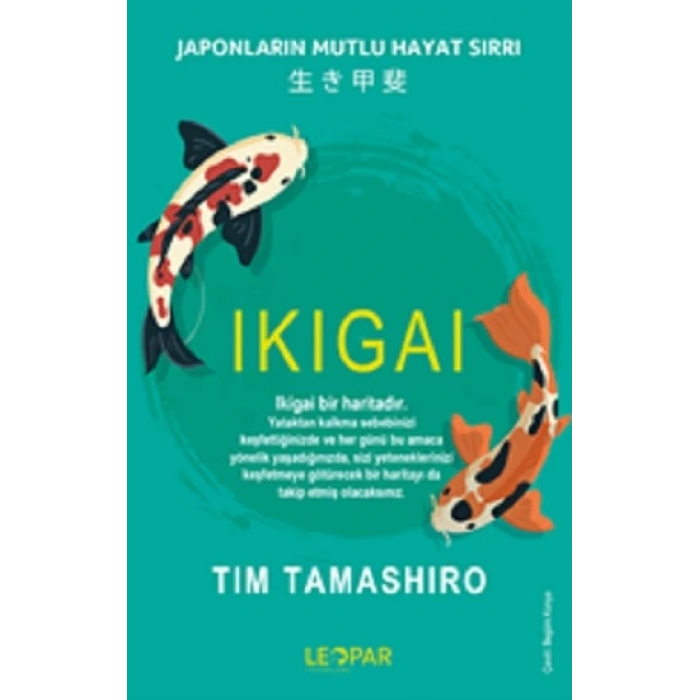 Ikigai - Japonların Mutlu Hayat Sırrı