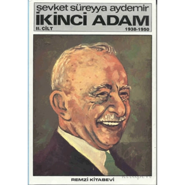 İkinci Adam Cilt: 2 1938-1950