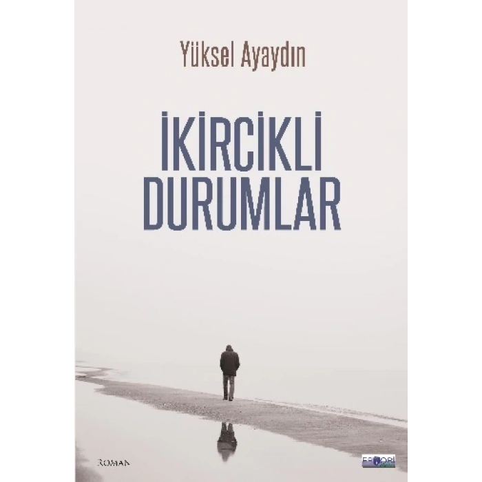 İkircikli Durumlar