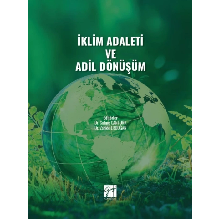 İklim Adaleti ve Adil Dönüşüm