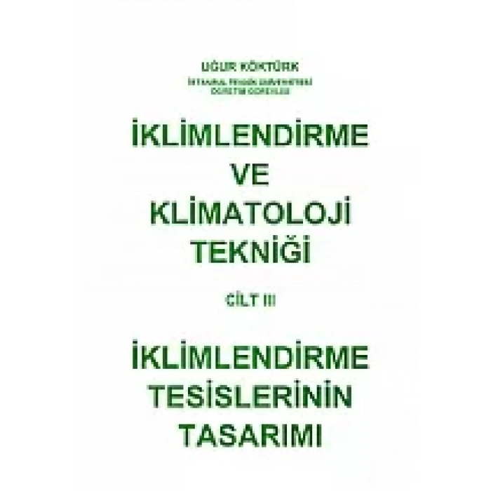 İklimlendirme ve Klimatoloji Tekniği Cilt 3
