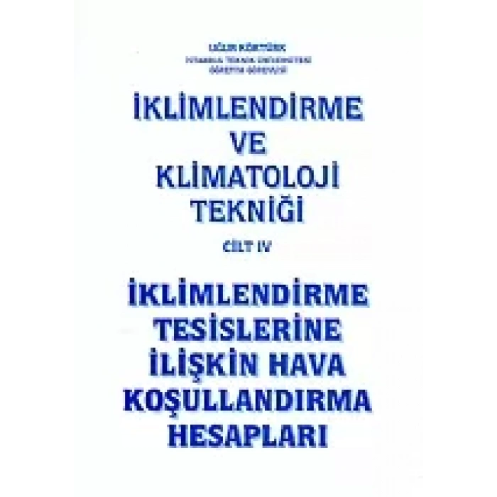 İklimlendirme ve Klimatoloji Tekniği Cilt 4