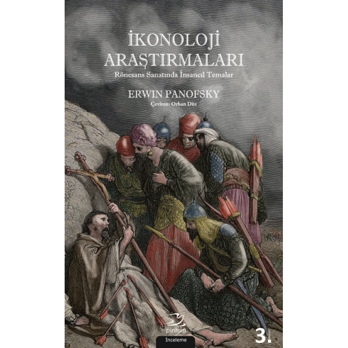 İkonoloji Araştırmaları - Rönesans Sanatında İnsancıl Temalar