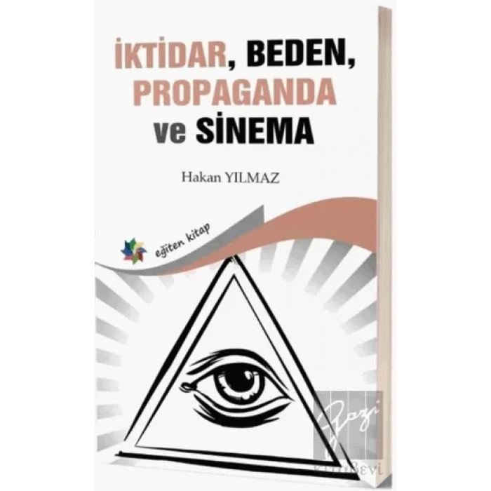 İktidar, Beden, Propaganda ve Sinema