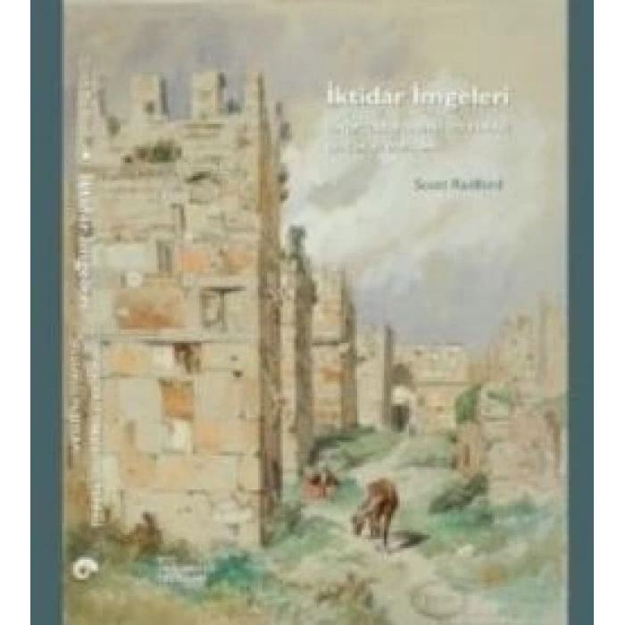 İktidar İmgeleri: Sinop İçkalesindeki 1215 Tarihli Selçuklu Yazıtları
