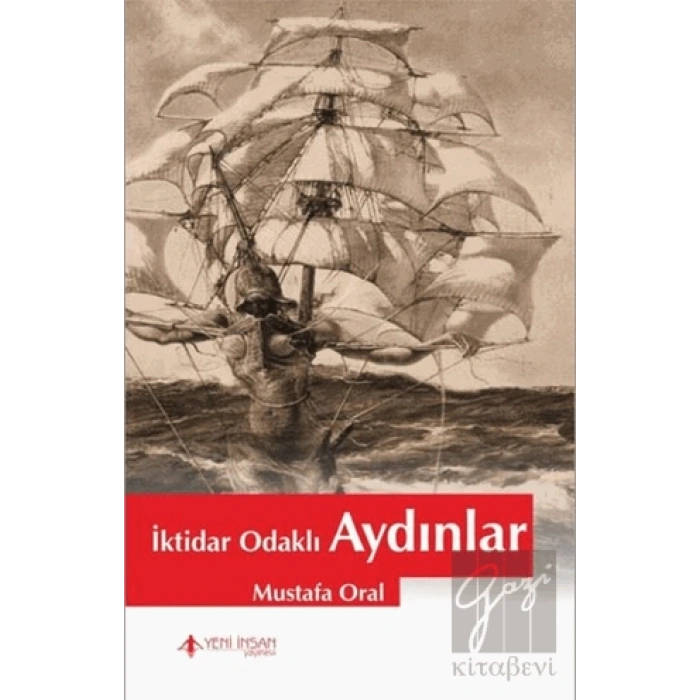 İktidar Odaklı Aydınlar