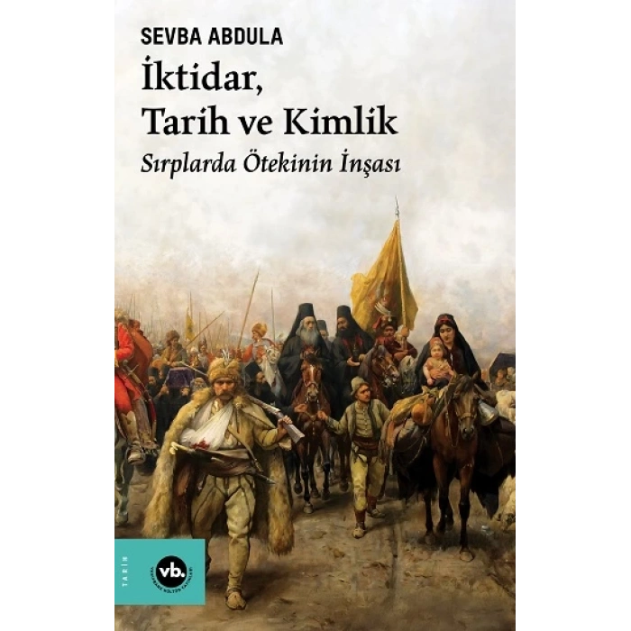 İktidar, Tarih ve Kimlik