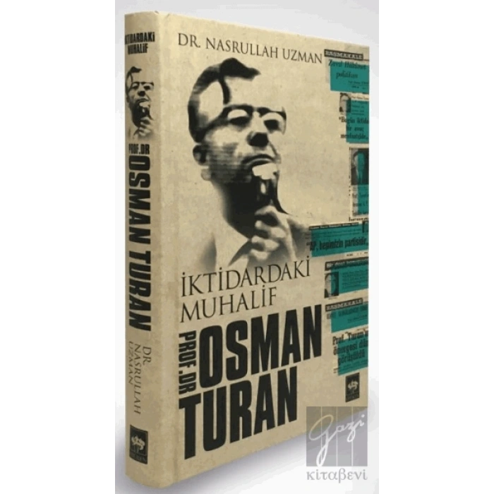 İktidardaki Muhalif Prof. Dr. Osman Turan