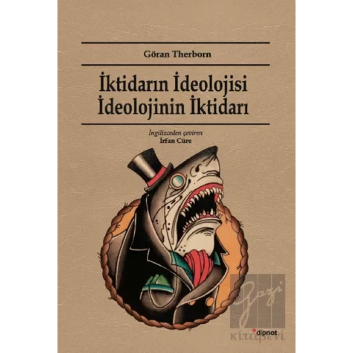 İktidarın İdeolojisi İdeolojinin İktidarı DİPNOT