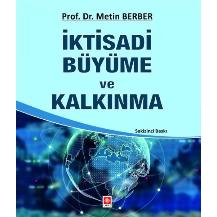 İktisadi Büyüme ve Kalkınma Metin Berber