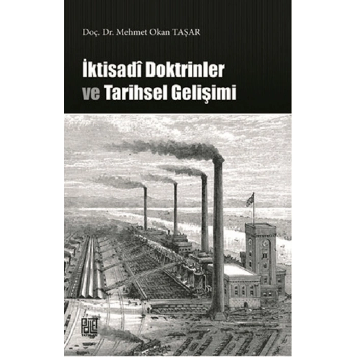 İktisadi Doktrinler ve Tarihsel Gelişimi