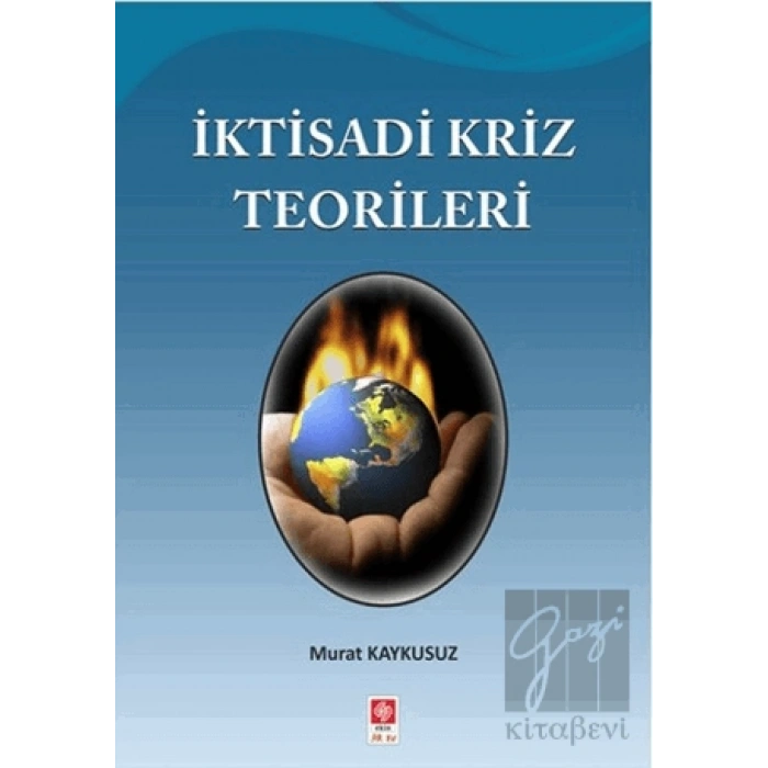 İktisadi Kriz Teorileri