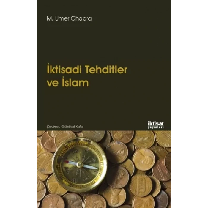 İKTİSADİ TEHDİTLER VE İSLAM - Islam and Economic Challenge