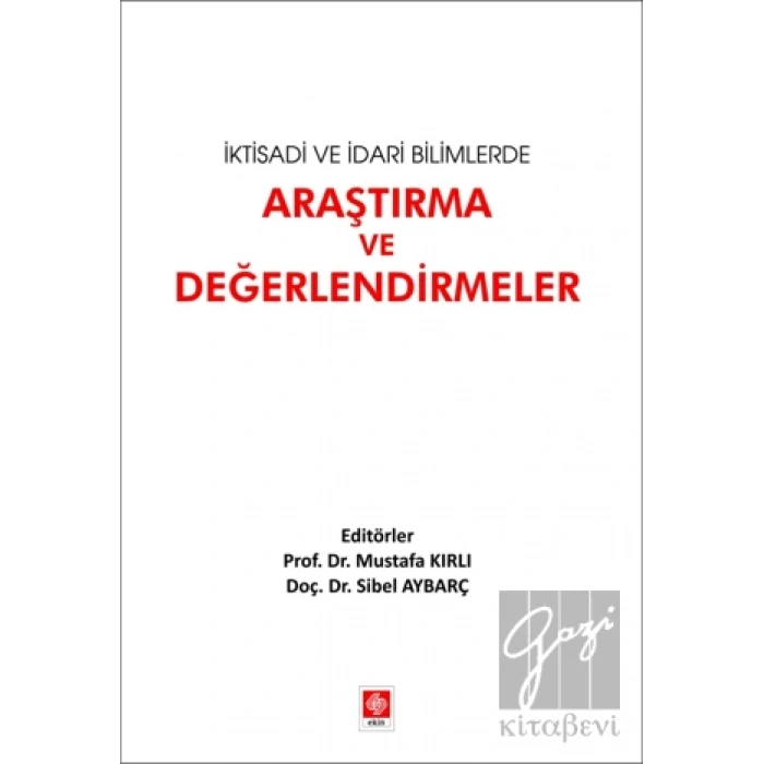 İktisadi ve İdari Bilimlerde Araştırma ve Değerlendirmeler