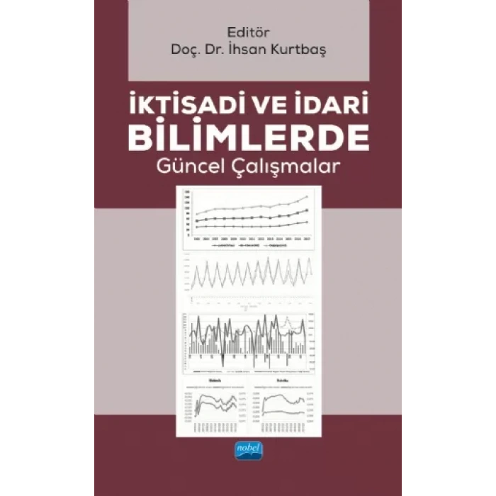 İktisadi ve İdari Bilimlerde Güncel Çalışmalar