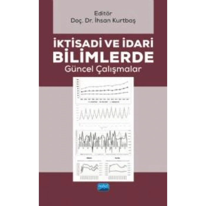 İktisadi ve İdari Bilimlerde Güncel Çalışmalar