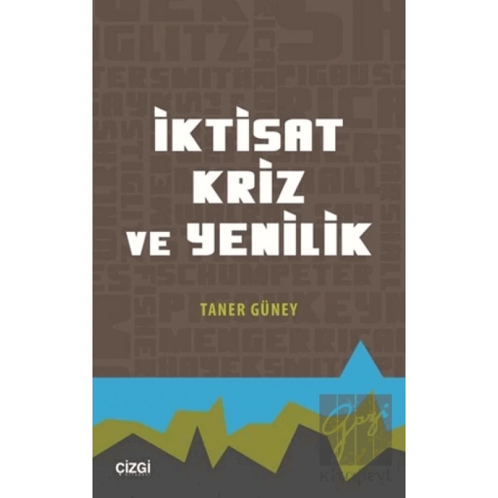 İktisat Kriz ve Yenilik