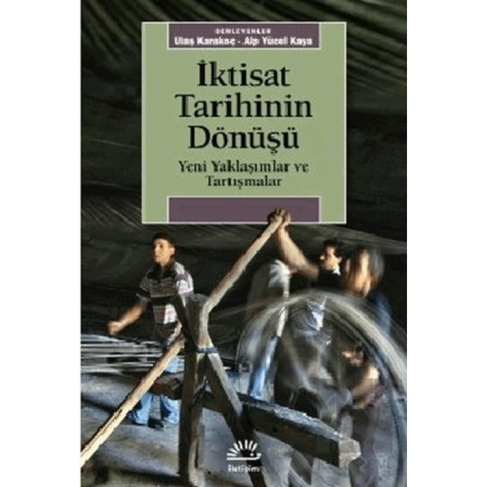 İktisat Tarihinin Dönüşü