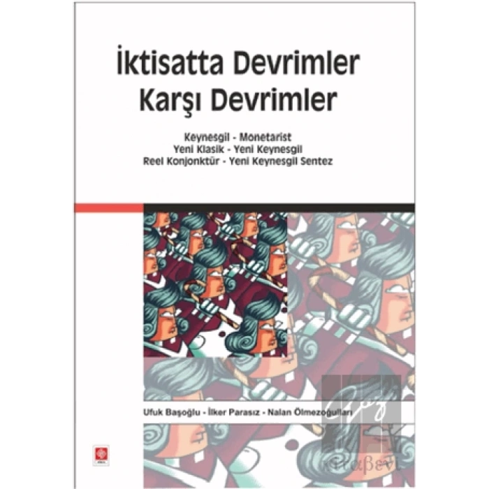 İktisatta Devrimler Karşı Devrimler