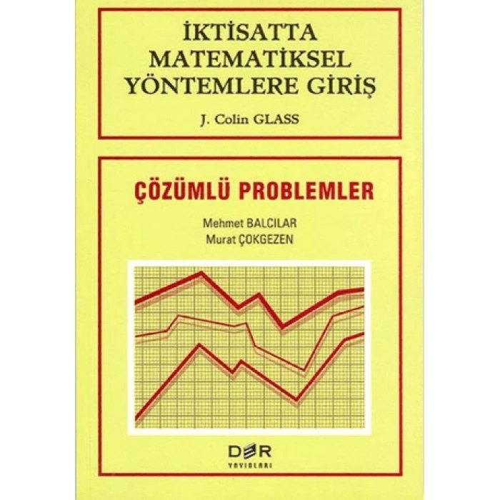 İKTİSATTA MAT.YÖNTEM.GİRİŞ ÇÖZ. PROBLEMLER -Der