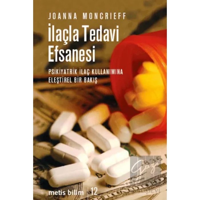 İlaçla Tedavi Efsanesi