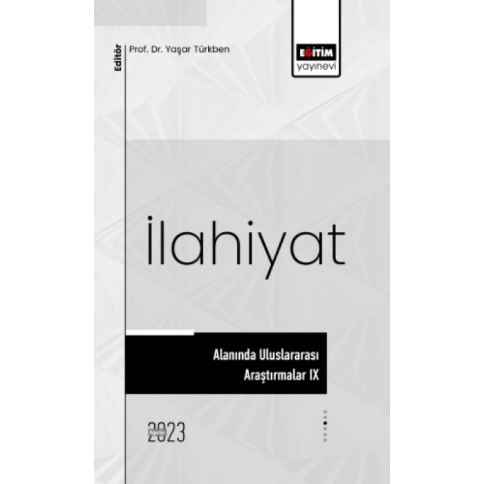 İlahiyat Alanında Uluslararası Araştırmalar IX