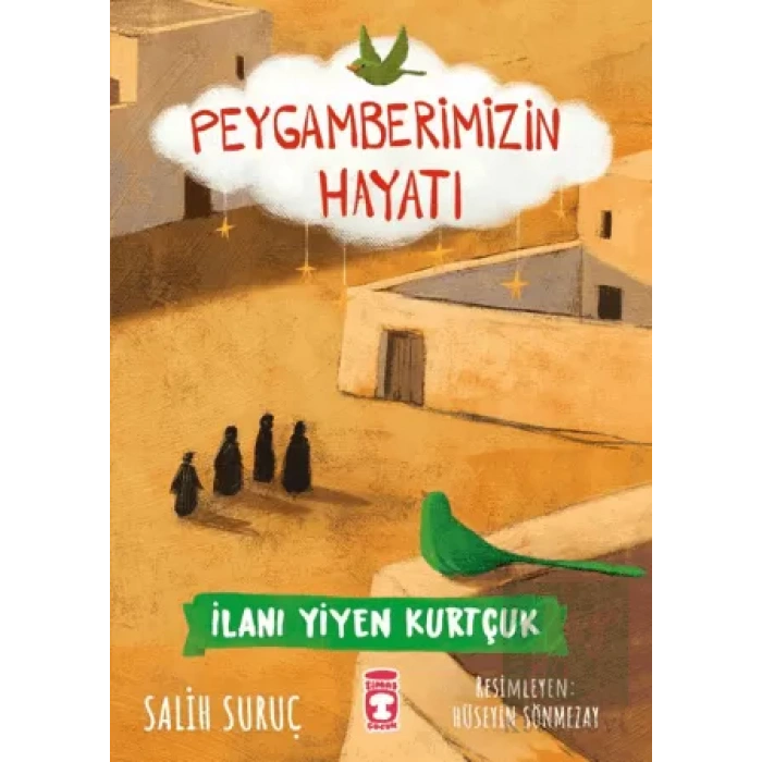 İlanı Yiyen Kurtçuk - Peygamberimizin Hayatı