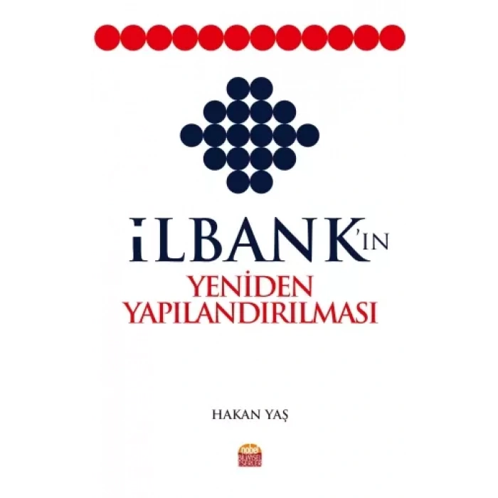 İlbank’ın Yeniden Yapılandırılması