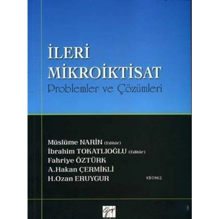 İleri Mikroiktisat Problemler ve Çözümler - Müslüme Narin - İbrahim Tokatlıoğlu
