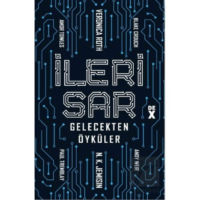 İleri Sar: Gelecekten Öyküler