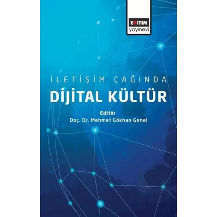İletişim Çağında Dijital Kültür