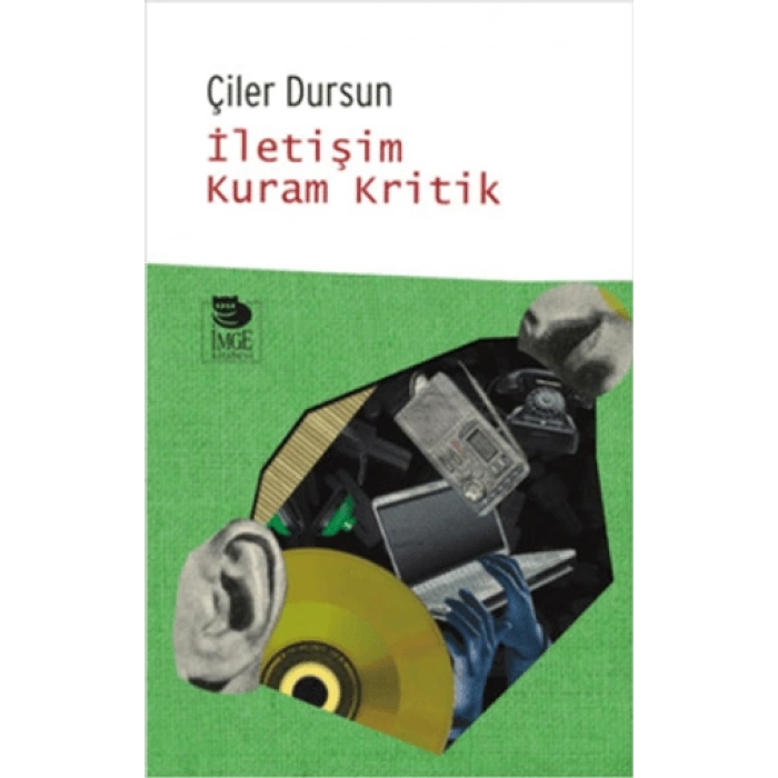 İletişim Kuram Kritik