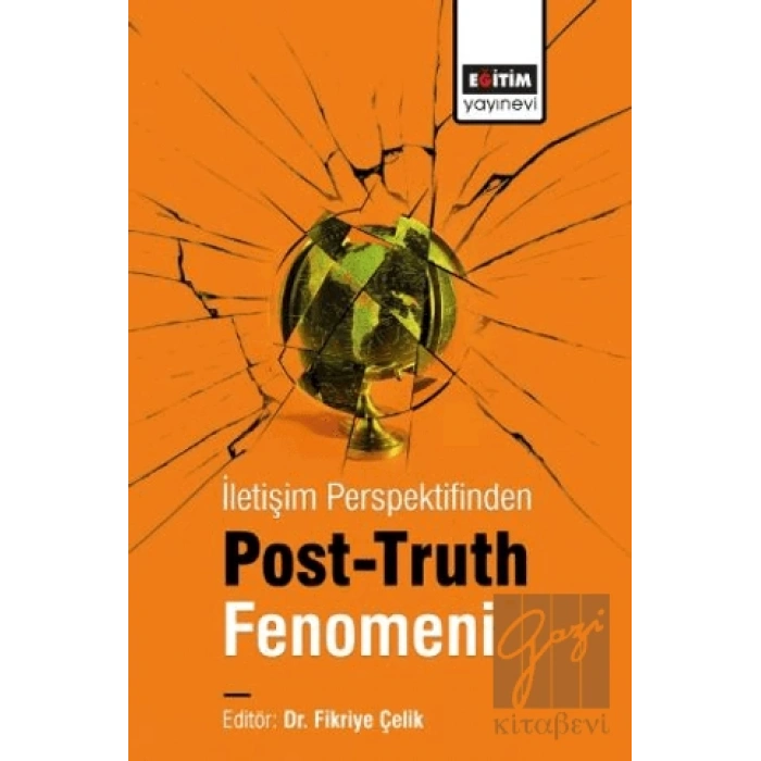 İletişim Perspektifinden Post-Truth Fenomeni