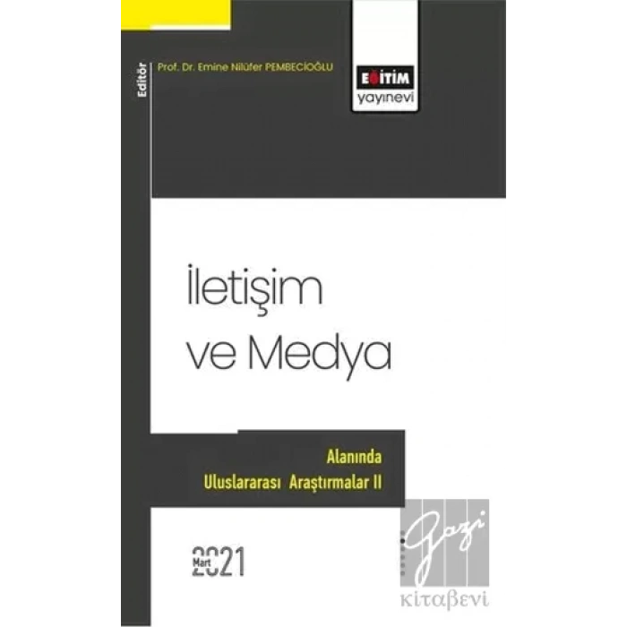 İletişim ve Medya Alanında Uluslararası Araştırmalar II