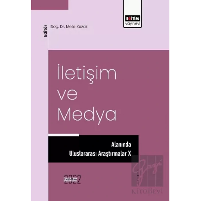 İletişim ve Medya Alanında Uluslararası Araştırmalar X