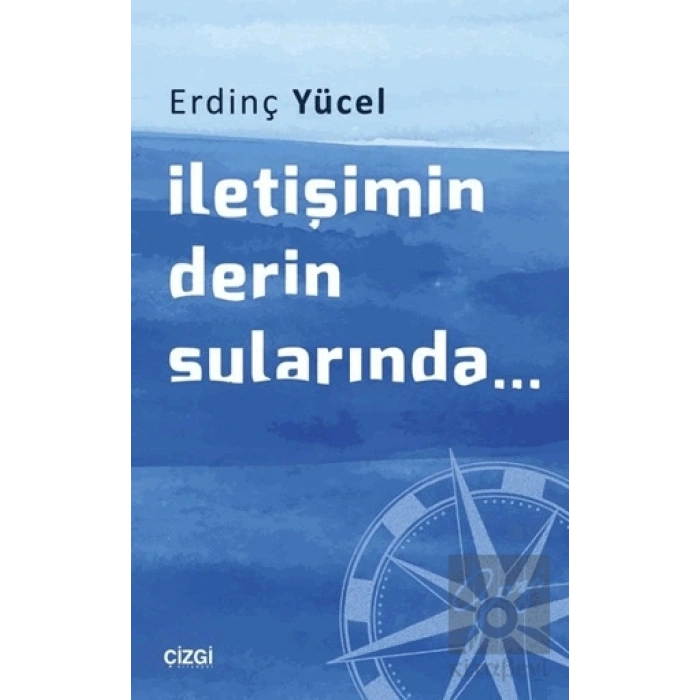 İletişimin Derin Sularında...