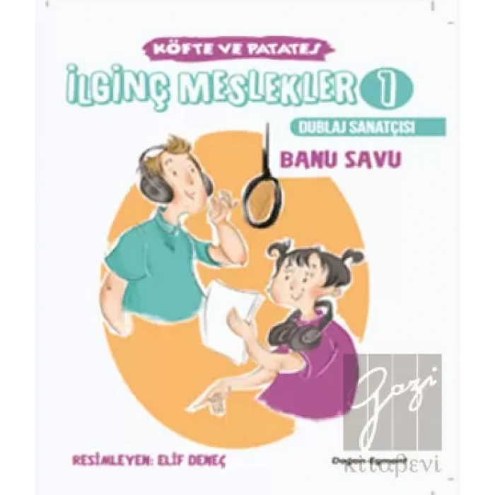 İlginç Meslekler 1 - Dublaj Sanatçısı Köfte ve Patates