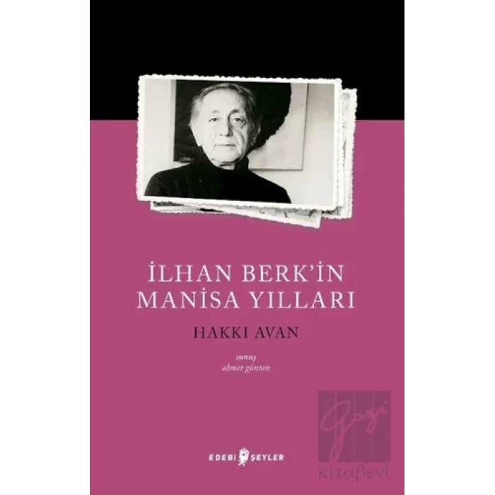 İlhan Berk’in Manisa Yılları