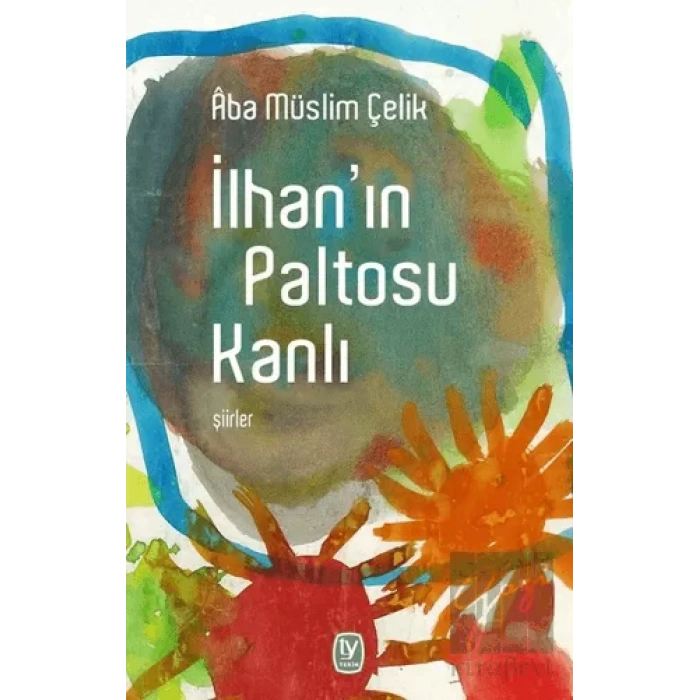 İlhanın Paltosu Kanlı