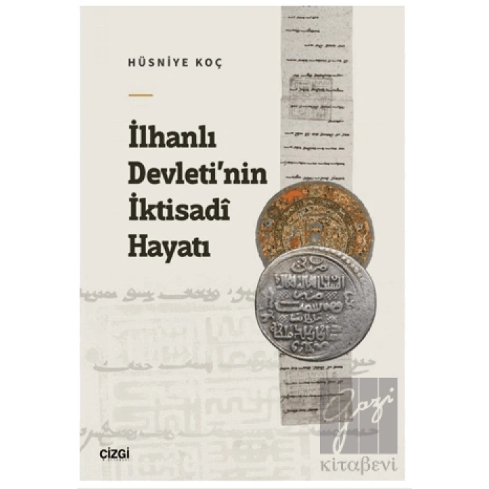 İlhanlı Devleti’nin İktisadi Hayatı