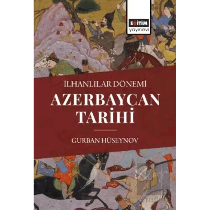İlhanlılar Dönemi Azerbaycan Tarihi