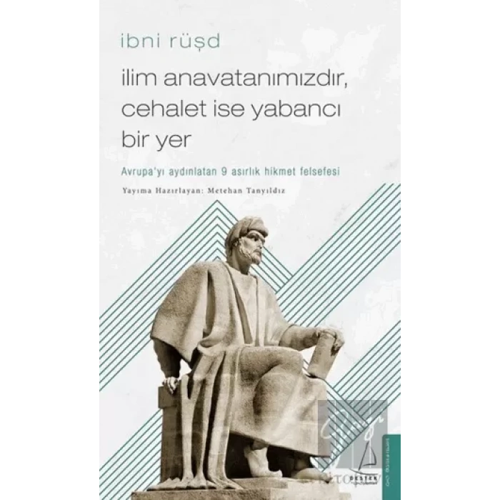 İlim Anavatanımızdır Cehalet İse Yabancı Bir Yer