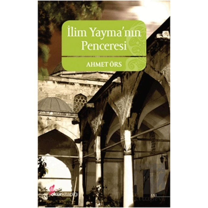 İlim Yayma’nın Penceresi