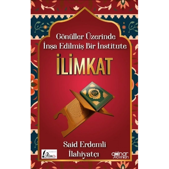 İlimkat - Gönüller Üzerinde İnşa Edilmiş Bir İnstitute