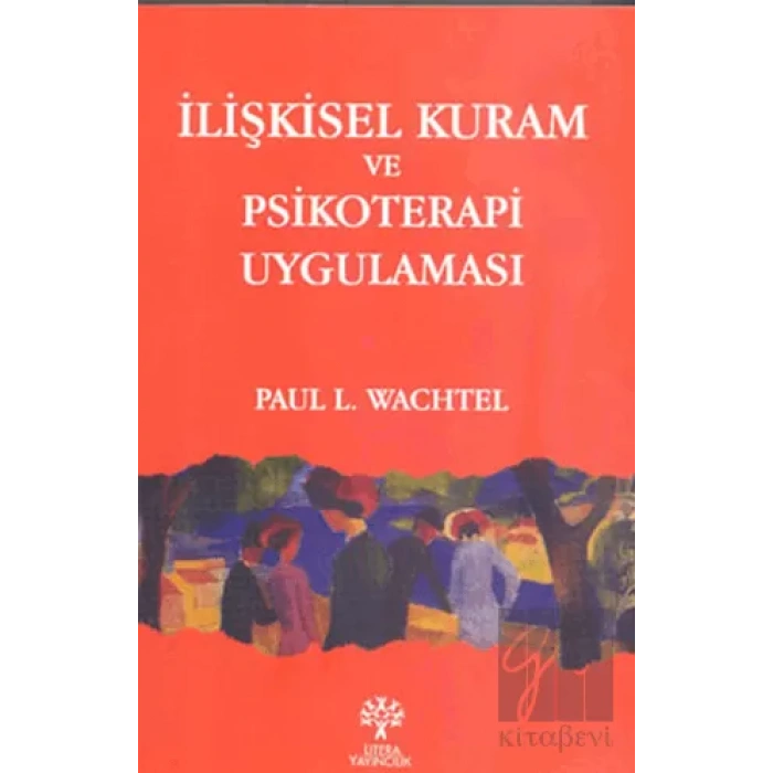 İlişkisel Kuram ve Psikoterapi Uygulaması