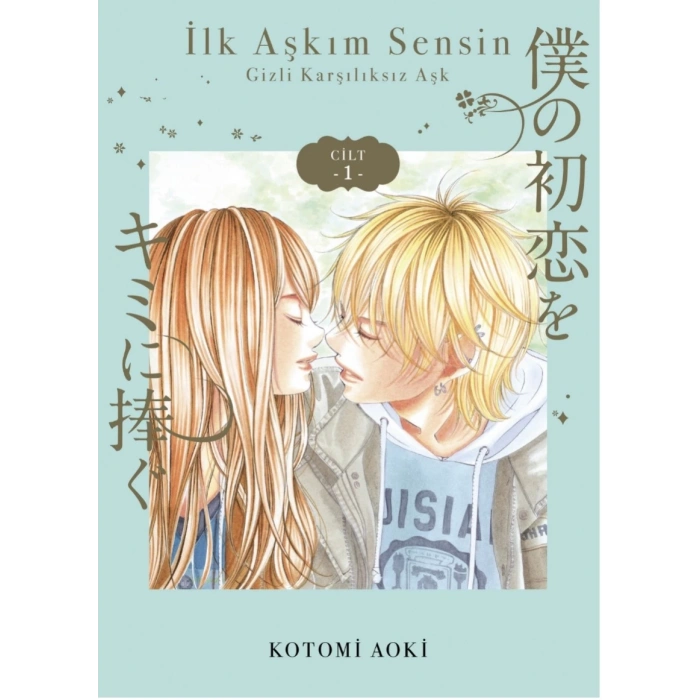 İlk Aşkım Sensin - 1