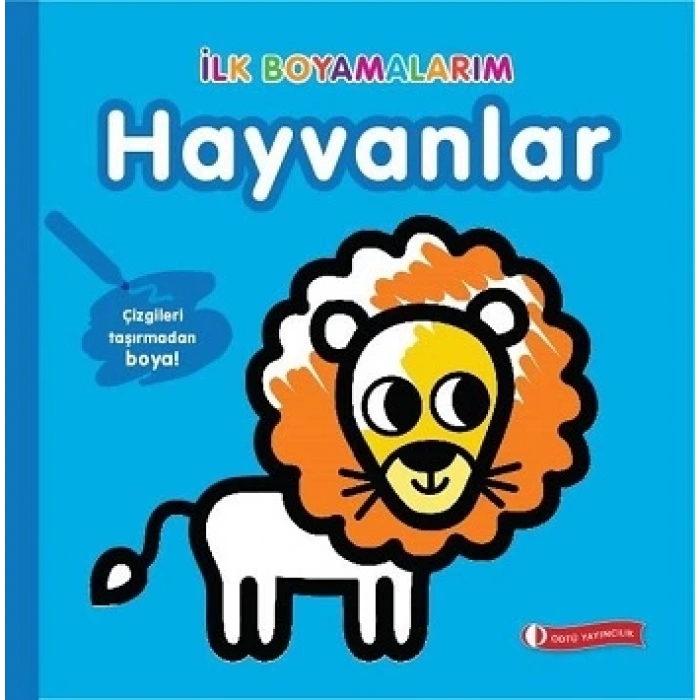 İlk Boyamalarım - Hayvanlar